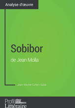 Sobibor de Jean Molla (Analyse approfondie)