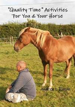 Quality Time" Activities for You & Your Horse