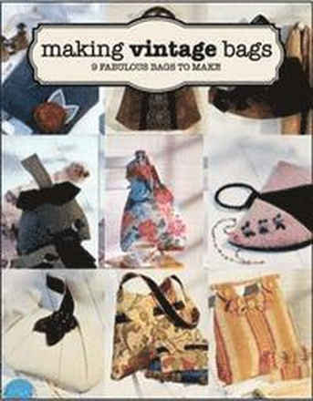 Making Vintage Bags