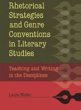 Rhetorical Strategies and Genre Conventions in Literary Studies