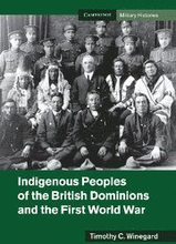 Indigenous Peoples of the British Dominions and the First World War