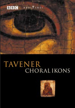 Tavener John: Choral Icons