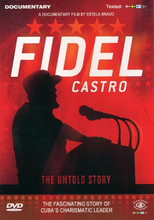 Fidel Castro / The untold story