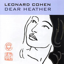 Cohen Leonard: Dear Heather