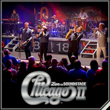 Chicago: Chicago II - Live on Soundstage 2018