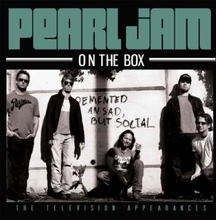 Pearl Jam: On The Box (Classic TV Performances)