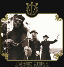 Pungent Stench: Masters Of Moral - Servants Of..