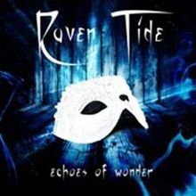 Raven Tide: Echoes Of Wonder