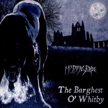My Dying Bride: Barghest O Whitby The