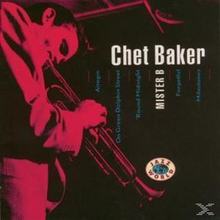 Baker Chet: Mister B