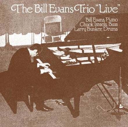 Evans Bill: The Bill Evans Trio Live