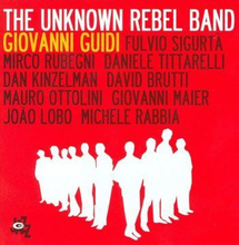 Guidi Giovanni: The Unknown Rebel Band