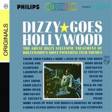Gillespie Dizzy: Dizzy Goes Hollywood