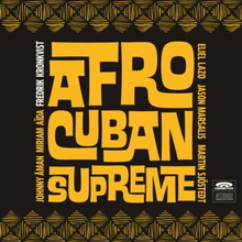 Kronkvist Fredrik: Afro-Cuban Supreme