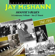 McShann Jay: Hootie"'s Blues