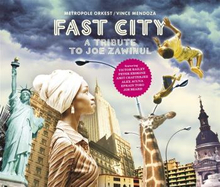 Metropole Orchestra: Fast City/Tribue To Joe Z.