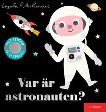 Var Är Astronauten?