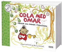 Odla Med Omar - Färger Och Former I Trädgården