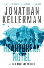 Heartbreak Hotel (Alex Delaware Series, Book 32)