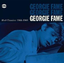 Fame Georgie & The Blue Flames: Mod Classics