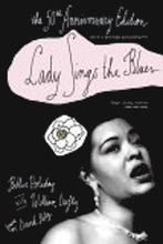 Lady Sings the Blues: Lady Sings the Blues: The 50th-Anniversay Edition with a Revised Discography