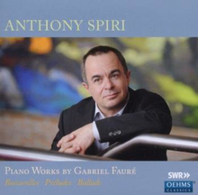Spiri Anthony: Piano Works By Gabriel Fauré