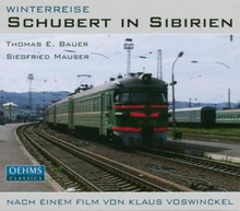 Schubert: Winterreise - Schubert In Sibirien
