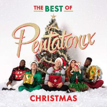 Pentatonix: Best of Pentatonix Christmas 2012-19