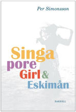 Singapore Girl Och Eskimån