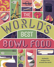 The World"'s Best Bowl Food