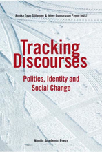Tracking Discourses - Politics, Identity And Social Change