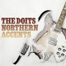 Doits: Northern accents 2010