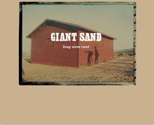 Giant Sand: Long stem rant 1989