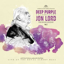 Lord Jon: Deep Purple celebrating Jon Lord