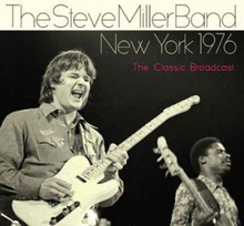 Miller Steve: New York (FM Broadcast 1976)