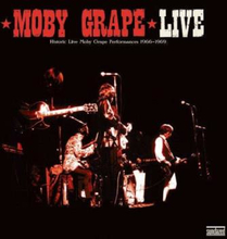 Moby Grape: Place And The Time