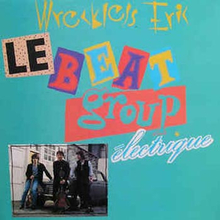 Wreckless Eric: Le beat group electrique (Rem)