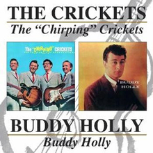 Holly Buddy: Chirping Crickets & Buddy Holly