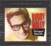 Holly Buddy: Legend Raves On