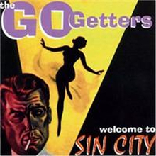 Go Getters: Welcome to sin city 2001