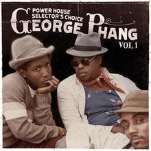 Phang George: Power House Selector"'s Choice 1