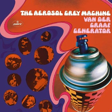 Van Der Graaf Generator: Aerosol grey machine