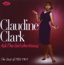 Clark Claudine: Ask The Girl Who Knows