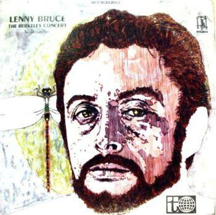 Lenny Bruce: The Berkeley Concert