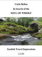 In Search of the SOUL OF WHISKY