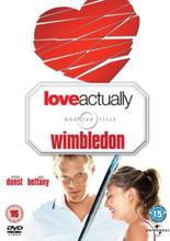 Love Actually/Wimbledon