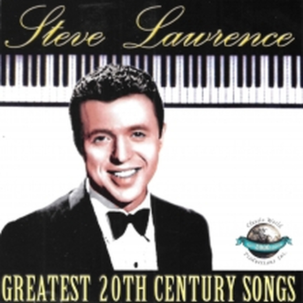Lawrence Steve: Greatest 20th Century Songs