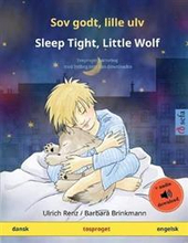 Sov godt, lille ulv - Sleep Tight, Little Wolf (dansk - engelsk)
