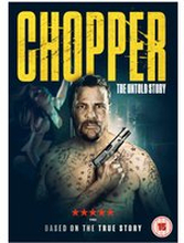 Chopper: The Untold Story