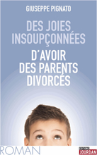 Des joies insoupçonnées d'avoir des parents divorcés